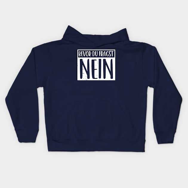 bevor du fragst nein  funny saying lustige Sprüche Kids Hoodie by Gaming champion